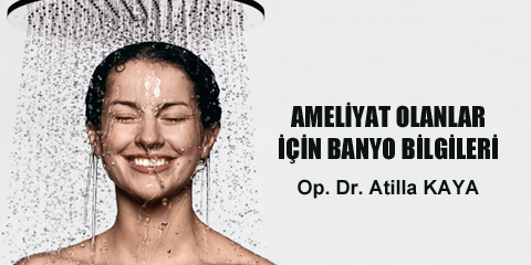 Ameliyat Banyo